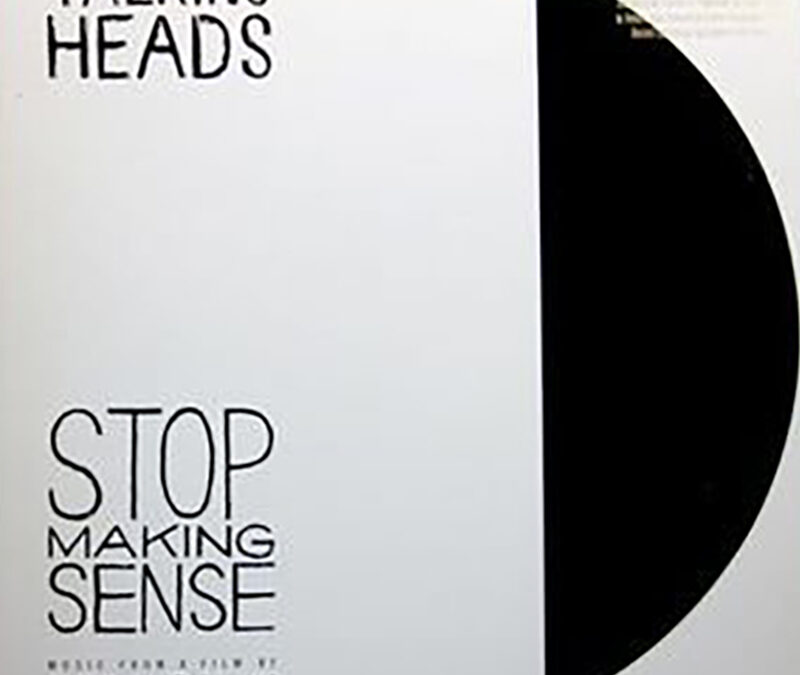 Talking Heads “Stop Making Sense” Rhino-Warner Records