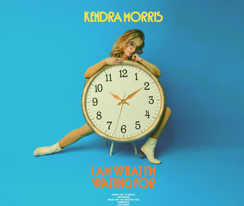 Kendra Morris “I Am hat I’M Waiting For” Karma Chief Records