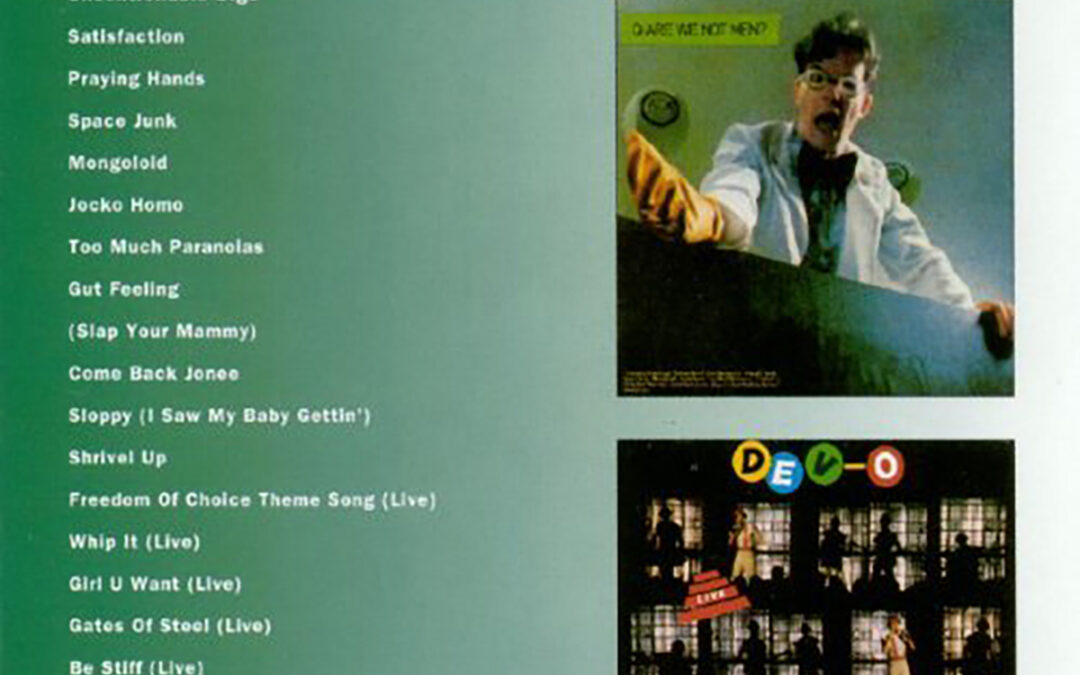 DEVO – Q: ARE WE NOT MEN?  A: WE ARE DEVO