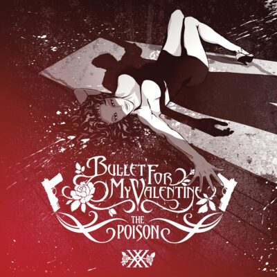 BULLET FOR MY VALENTINE - THE POISON (20TH ANNIVERSARY EDITION)
