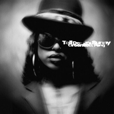 Greentea Peng - TELL DEM IT’S SUNNY