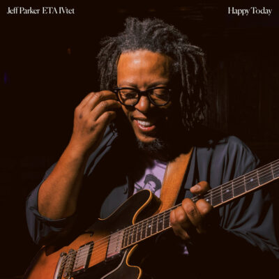 Jeff Parker - Happy Today