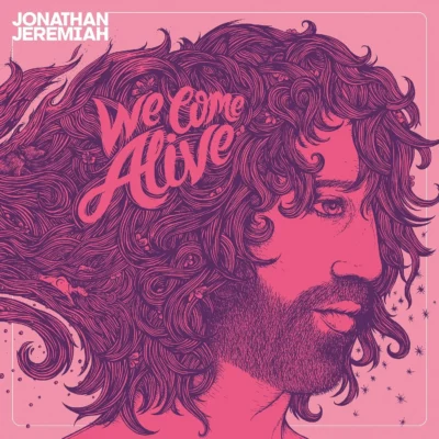 Jonathan Jeremiah-We Come Alive