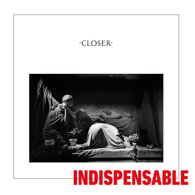 Joy Division - Close - indispensable